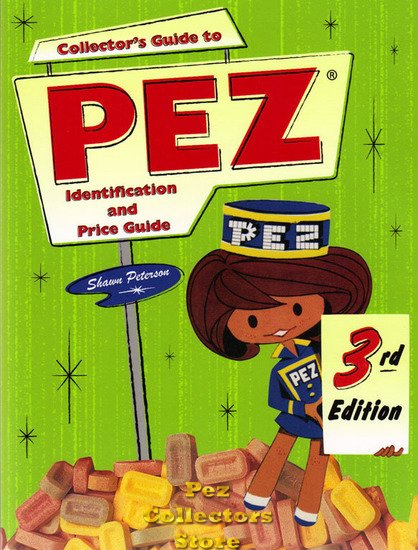 (image for) Collectors Guide to PEZ Identification and Price Guide 3rd ed - Click Image to Close