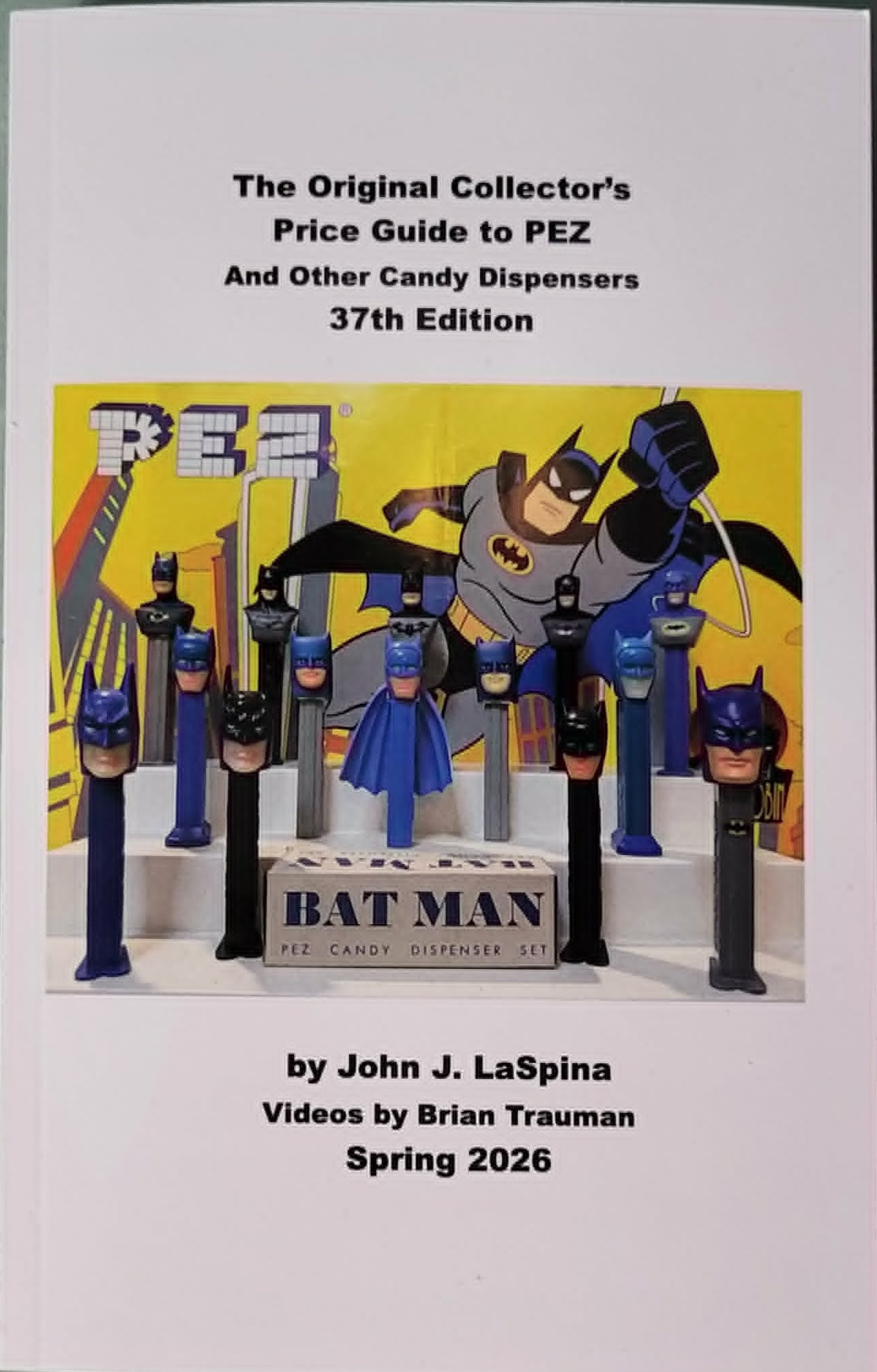LaSpina 2026 Price Guide to PEZ 37th Edition Paperback - $30.00