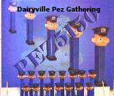 Dairyville Pez Gathering