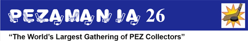 26th Pezamania Pez Gathering