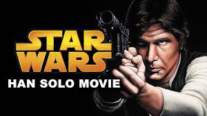 Han Solo Movie